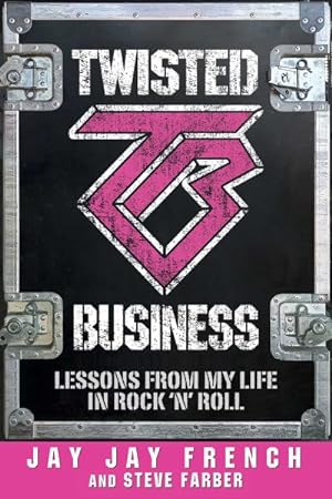 Imagen del vendedor de Twisted Business : Lessons from My Life in Rock 'N' Roll a la venta por GreatBookPricesUK