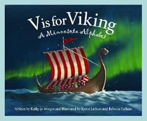 Seller image for V Is for Viking: A Minnesota Alphabet (Hardback or Cased Book) for sale by BargainBookStores