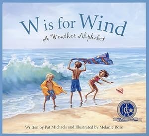 Seller image for W Is for Wind: A Weather Alphabet (Paperback or Softback) for sale by BargainBookStores