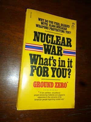 Seller image for Nuclear War: What's in It for You? for sale by Gargoyle Books, IOBA