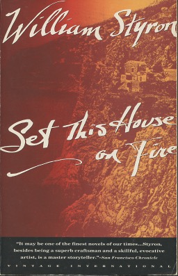 Seller image for Set This House on Fire (Vintage International) for sale by Kenneth A. Himber