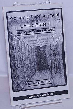Seller image for Women and imprisonment in the United States: history and current reality for sale by Bolerium Books Inc.