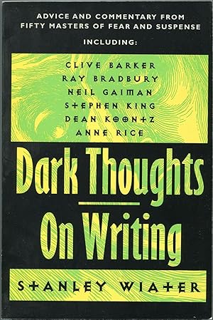Bild des Verkufers fr Dark Thoughts on Writing: Advice and Commentary from Fifty Masters of Fear and Suspense zum Verkauf von Between the Covers-Rare Books, Inc. ABAA