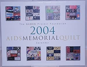 AIDS Memorial Quilt 2004 Calendar