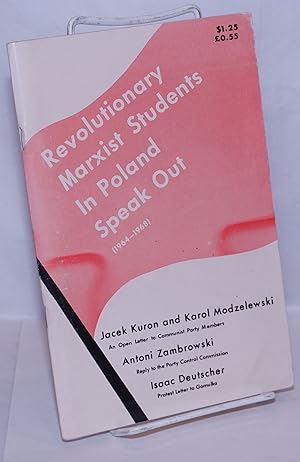 Seller image for Revolutionary Marxist students in Poland speak out, 1964-1968 for sale by Bolerium Books Inc.