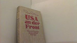 Seller image for U.S.A. an der Front. Eine amerikanische Korporalschaft im Krieg. for sale by Antiquariat Uwe Berg