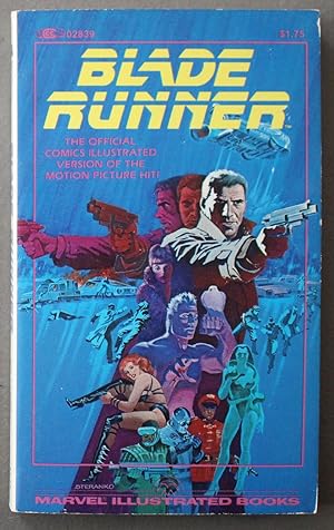 Seller image for BLADE RUNNER - (The Official Marvel Comics Illustrated Version of the Motion Picture Hit; B&W; Steranko Cover; Williamson Art; Marvel Illustrated Books 02839; June/1982) ; for sale by Comic World