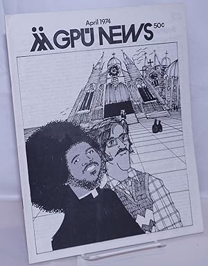 Imagen del vendedor de GPU News [vol. 3, #7] April 1974 a la venta por Bolerium Books Inc.