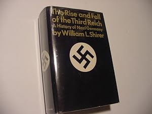 The Rise and Fall of the Third Reich: A History of Germany