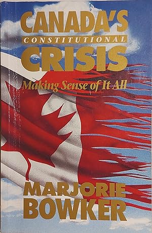 Bild des Verkufers fr Canada's Constitutional Crisis zum Verkauf von Mister-Seekers Bookstore