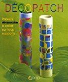 Seller image for Dcopatch : Papiers Dcopatch  Coller Sur Tous Les Supports for sale by RECYCLIVRE