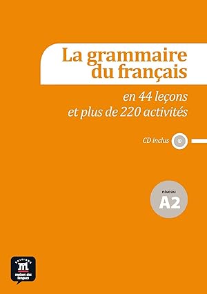 Imagen del vendedor de Grammaire du franais nivel A2 a la venta por Imosver