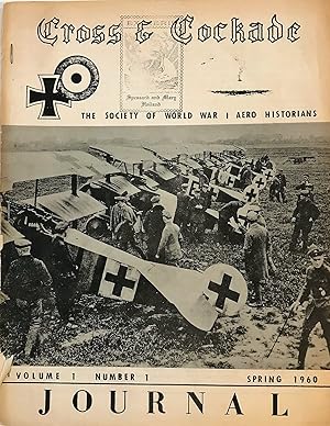 Bild des Verkufers fr Cross & Cockade Journal, Volume 1, Number 1, Spring 1960 zum Verkauf von The Aviator's Bookshelf