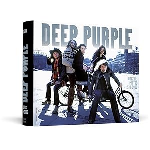 Deep Purple | Photos 1970-2006 | Nummerierte und von Didi Zill handsignierte Sonderausgabe! | Num...