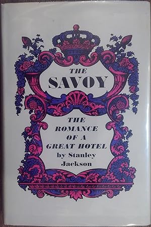 Immagine del venditore per The Savoy: The Romance of a Great Hotel venduto da The Book House, Inc.  - St. Louis