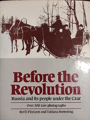 Immagine del venditore per Before the Revolution: Russia and Its People Under the Czar venduto da The Book House, Inc.  - St. Louis