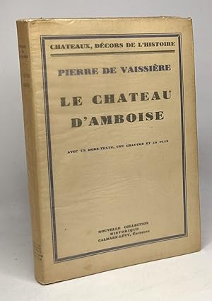 Imagen del vendedor de Le chteau d'Amboise a la venta por crealivres