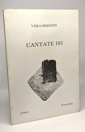 Image du vendeur pour Cantate 103 : et autres nouvelles mis en vente par crealivres