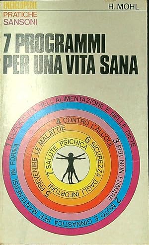 Seller image for 7 programmi per una vita sana for sale by Librodifaccia