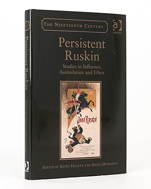Imagen del vendedor de Persistent Ruskin. Studies in Influence, Assimilation and Effect a la venta por Michael Treloar Booksellers ANZAAB/ILAB