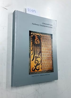 Immagine del venditore per Zeitschrift des Aachener Geschichtsvereins. Band 111/112 - Jahrgang 2009/2010. Herausgegeben von Thomas Kraus und Klaus Pabst venduto da Versand-Antiquariat Konrad von Agris e.K.