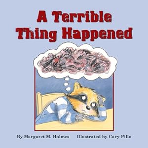 Immagine del venditore per A Terrible Thing Happened (Hardback or Cased Book) venduto da BargainBookStores
