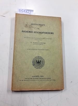 Bild des Verkufers fr Zeitschrift des Aachener Geschichtsvereins. Band 38 (Jg. 1916). Herausgegeben von Martin Scheins. zum Verkauf von Versand-Antiquariat Konrad von Agris e.K.