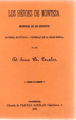 Imagen del vendedor de Los hroes de Montesa. Memorias de un convento . a la venta por Librera Astarloa