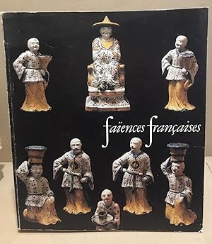 Image du vendeur pour Faences franaises / XVI  - XVIII siecles mis en vente par librairie philippe arnaiz