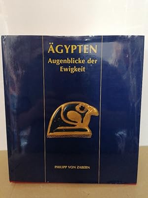 Bild des Verkufers fr gypten - Augenblicke der Ewigkeit: Unbekannte Schtze aus Schweizer Privatbesitz zum Verkauf von Buchhandlung Loken-Books