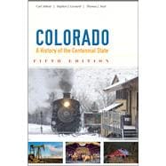 Imagen del vendedor de Colorado : A History of the Centennial State a la venta por eCampus