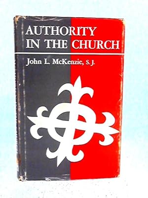 Bild des Verkufers fr Authority in the Church zum Verkauf von World of Rare Books