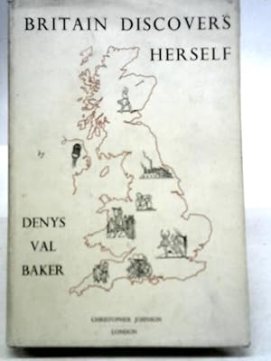 Seller image for Britain Discovers Herself for sale by World of Rare Books