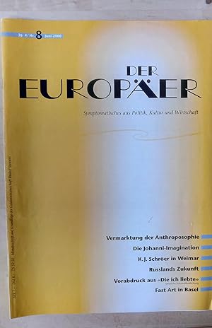 Der EUROPÄER : Symptomatisches aus Politik, Kultur und Wirtschaft. Jg. 4 / NR. 8 Juni 2000 / Verm...