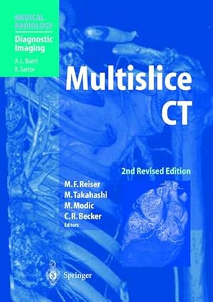 Immagine del venditore per Multislice CT. With contributions by T. Banno . / Medical Radiology. venduto da Antiquariat Thomas Haker GmbH & Co. KG