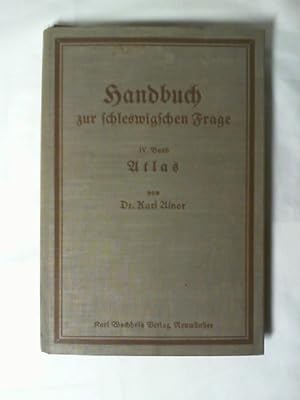 Handbuch zur schleswigschen Frage IV. Band: Atlas Karte 3 bis 22. OLwd.-Mappe Einb.