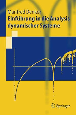 Seller image for Einfhrung in die Analysis dynamischer Systeme. Springer-Lehrbuch. for sale by Antiquariat Thomas Haker GmbH & Co. KG
