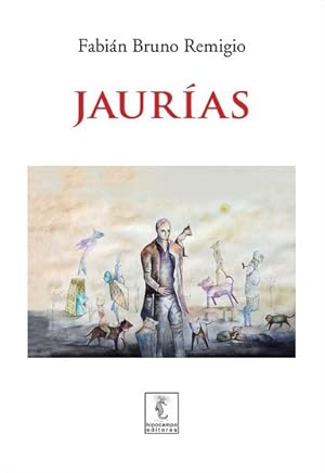 Seller image for Jauras / Fabin Bruno Remigio. for sale by Iberoamericana, Librera