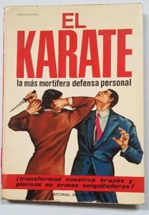 Imagen del vendedor de EL KARATE. La ms mortfera defensa personal - a la venta por TraperaDeKlaus