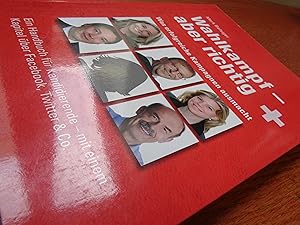 Seller image for Wahlkampf - aber richtig: Fnf erfolgreiche Kampagnen unter der Lupe Taschenbuch for sale by suspiratio - online bcherstube