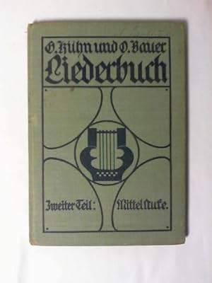 Imagen del vendedor de Liederbuch fr mittlere und hhere Mdchenschulen sowie fr Seminare u. Lyzeen. Gustav Khn ; Otto Bauer a la venta por Buecherhof