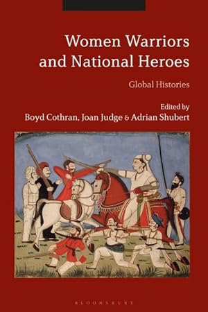 Seller image for Women Warriors and National Heroes : Global Histories for sale by GreatBookPricesUK