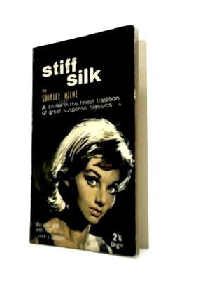 Image du vendeur pour Stiff Silk mis en vente par World of Rare Books