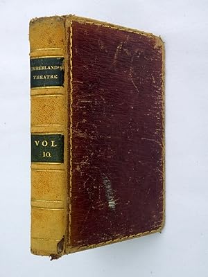 Imagen del vendedor de Comedy of the Country Girl, Bold Stroke for a Wife, The Busy Body, She Wou'd and She Wou'd Not, Vol 10 of Cooke's Edition.Adapted for Theatrical Representation, As Performed at Theatres Royal Drury Lane & Covent Garden with a Critique by R. Cumberland a la venta por Tony Hutchinson