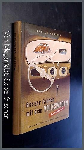 Besser fahren mit dem Volkswagen - Ein handbuch