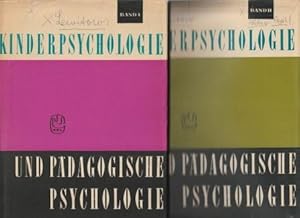 Bild des Verkufers fr Kinderpsychologie und pdagogische Psychologie. 2 Bnde. Band 1: Kinderpsychologie. Band 2: Pdagogische Psychologie. zum Verkauf von Versandantiquariat Dr. Uwe Hanisch