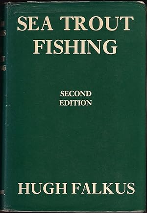 Bild des Verkufers fr SEA TROUT FISHING: A GUIDE TO SUCCESS. By Hugh Falkus. zum Verkauf von Coch-y-Bonddu Books Ltd