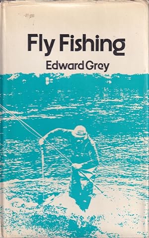 Bild des Verkufers fr FLY FISHING. By Sir Edward Grey. Barry Shurlock Edition. zum Verkauf von Coch-y-Bonddu Books Ltd