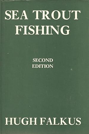 Seller image for SEA TROUT FISHING: A GUIDE TO SUCCESS. By Hugh Falkus. for sale by Coch-y-Bonddu Books Ltd