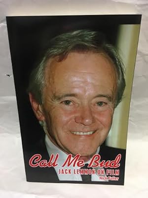 Seller image for Call Me Bud - Jack Lemmon On Film for sale by Teppa Books